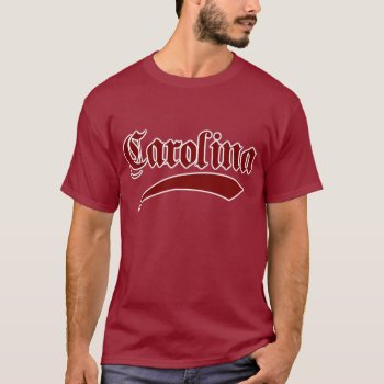 Carolina T-shirt by Baysideimages at Zazzle