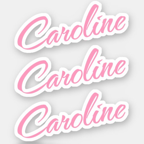 Caroline Decorative Name in Pink x3 Sticker