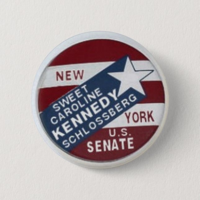 Caroline Kennedy Schlossberg NY Senate Button (Front)
