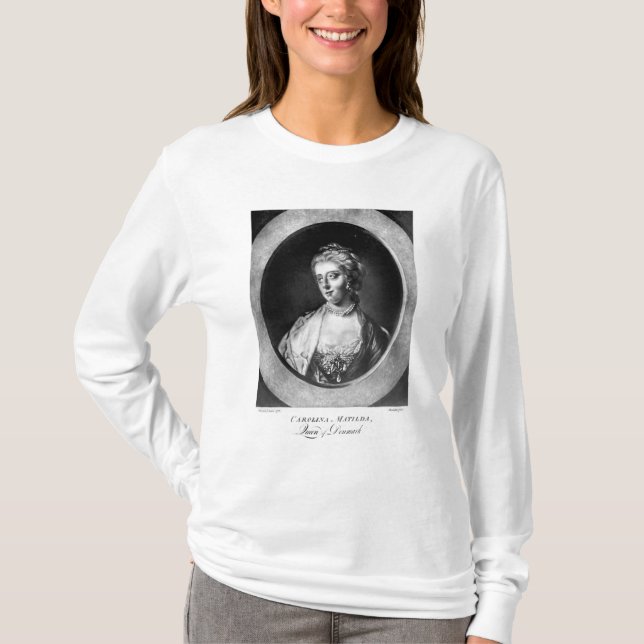 Caroline Matilda, Queen of Denmark and Norway T-Shirt (Front)