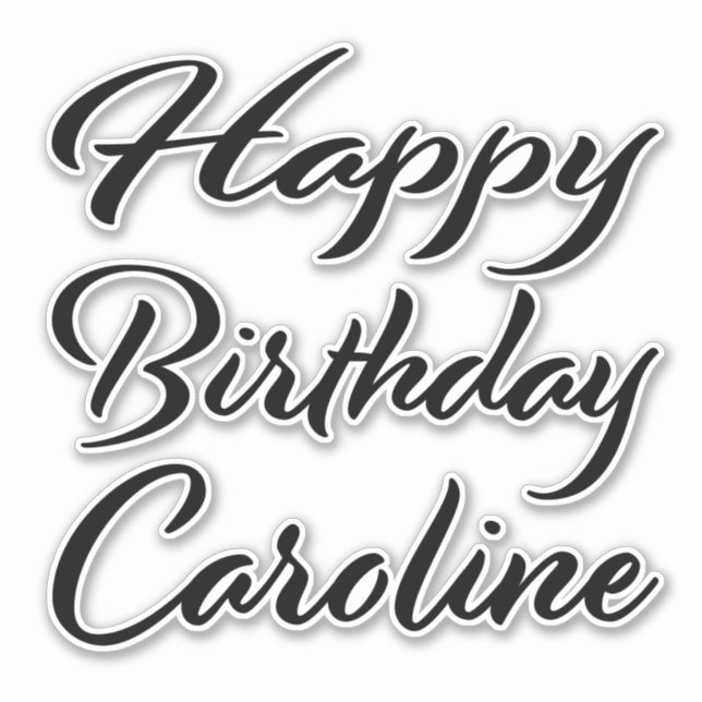 Caroline Name First name black Sticker Birthday (Front)