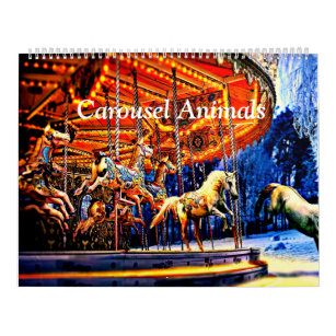 Carousel Animals Colorful & Bright Calendar