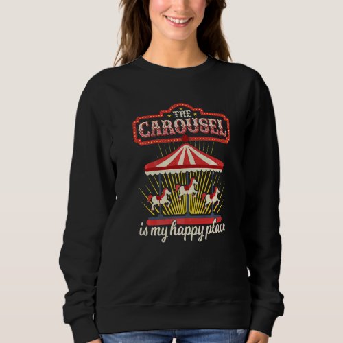 Carousel Horse Tornado Carnival Ride Amusement Par Sweatshirt