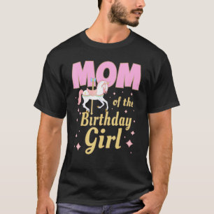 Carousel Party Family Matching Mom 1st First Birth T-Shirt