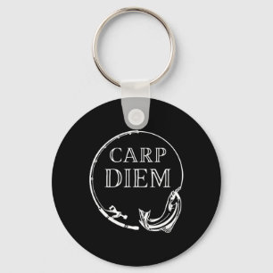 Carp Diem Seize The Carp Funny Fishing Carpe Diem Keychain