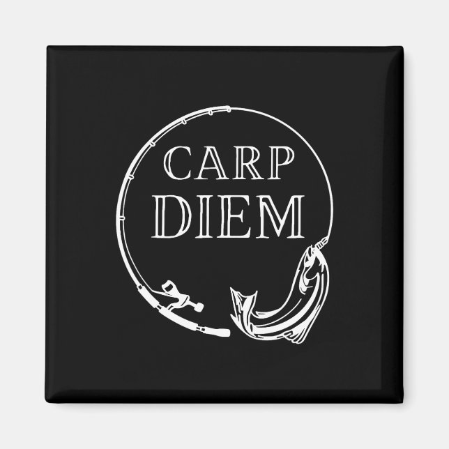 Carp Diem Seize The Carp Funny Fishing Carpe Diem  Magnet (Front)