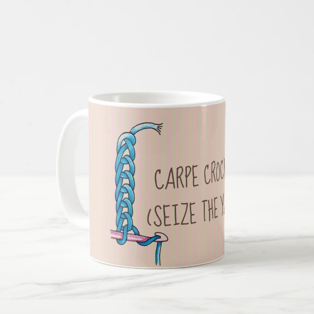 Carpe Crochet Funny Coffee Mug (Front Left)