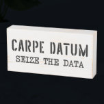 Carpe Datum, BCBA gift, Behavior Analyst, Wooden Box Sign<br><div class="desc"></div>