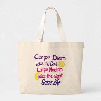 Carpe Diem Bag by ImpressImages at Zazzle