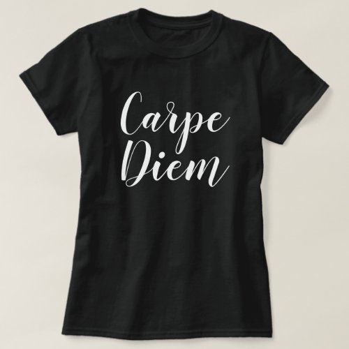 Carpe Diem black and white script typography T_Shirt
