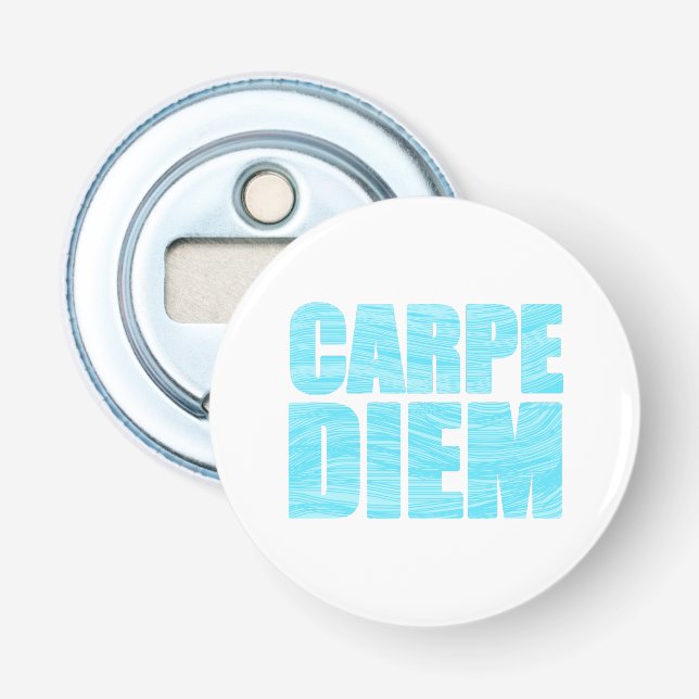 Carpe Diem Bottle Opener (Front)