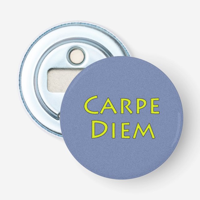 Carpe Diem Bottle Opener (Front)