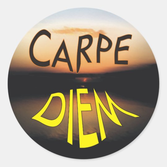 CARPE DIEM CLASSIC ROUND STICKER