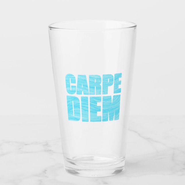 Carpe Diem Glass (Front)