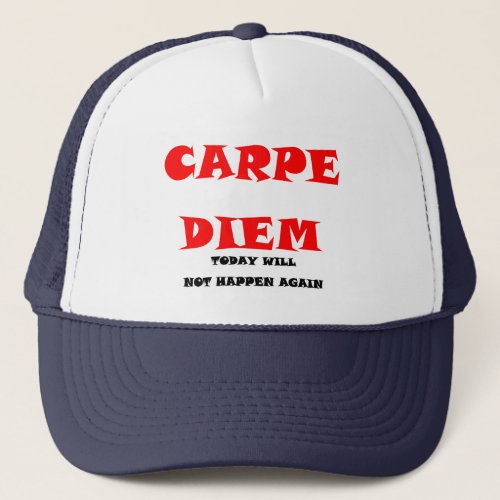 CARPE DIEM Hat