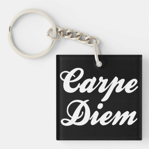 Carpe Diem Keychain