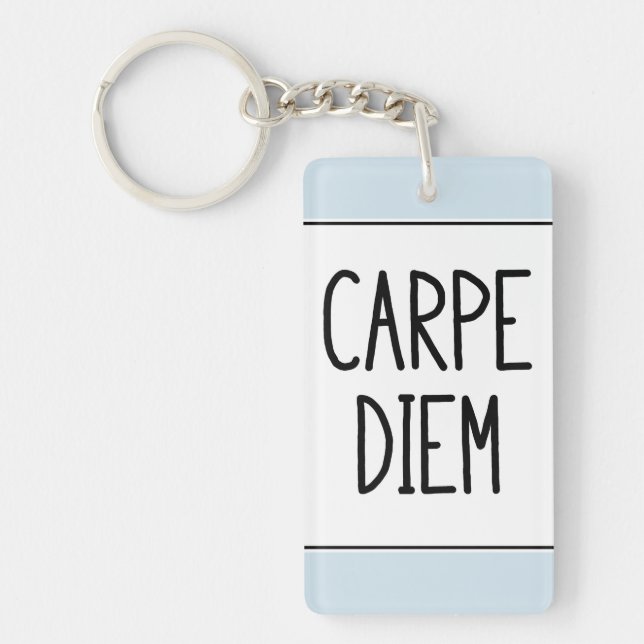 carpe diem keychain - inspirational motivational (Front)