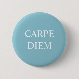 Carpe Diem Latin Quote Badge - Turquoise Button