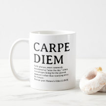 Carpe Diem latin quote