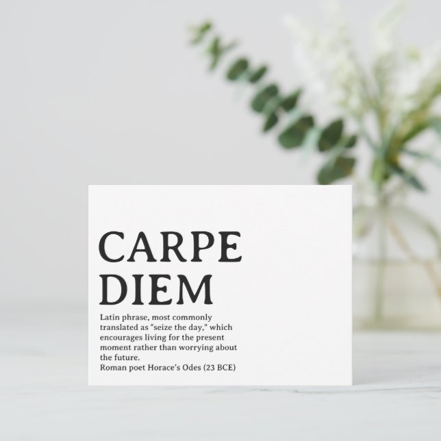 Carpe Diem latin quote Postcard (Standing Front)