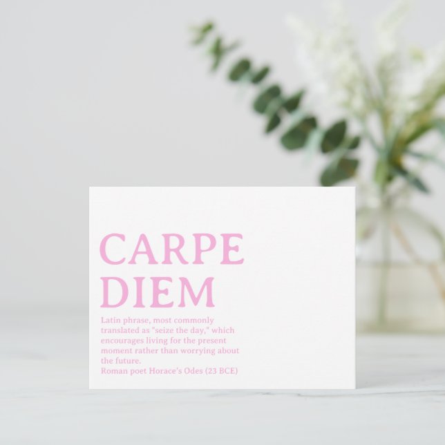 Carpe Diem latin quote Postcard (Standing Front)