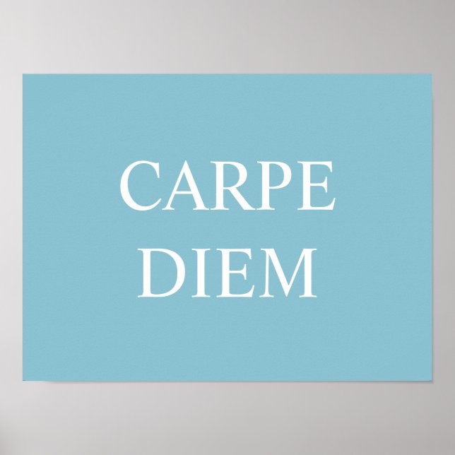 Carpe Diem Latin Quote Print - Turquoise (Front)