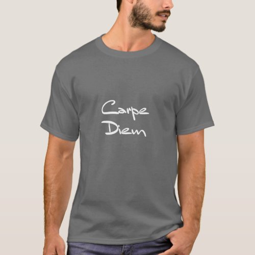 CARPE DIEM Modern Cool Text T_Shirt