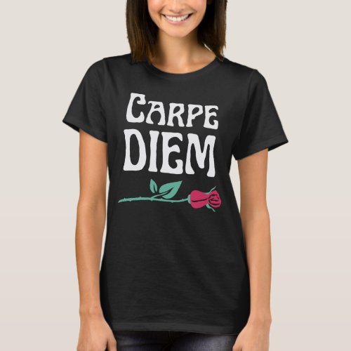 Carpe Diem Motivational Wisdom Dark Academia T_Shirt