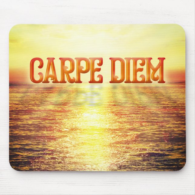Carpe Diem  Mouse Pad (Front)