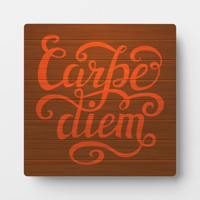 Carpe Diem' Plaque (Front)