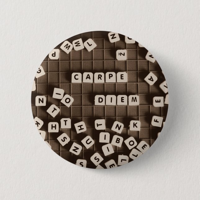 Carpe Diem Scrambled Letter Tiles Button (Front)