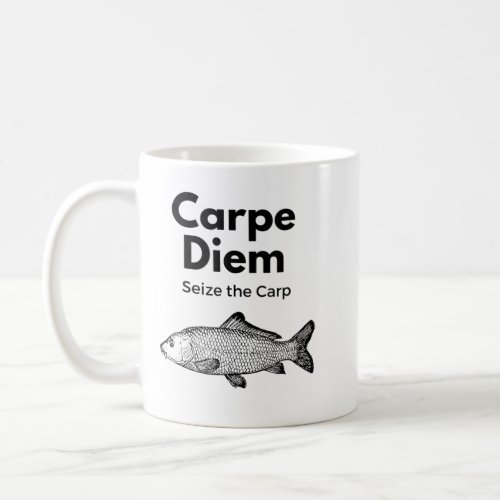 Carpe Diem Seize the Carp Fishing Shirt Funny Coffee Mug
