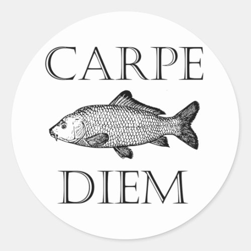 Carpe Diem Seize the Day Carp fish Procrastinator Classic Round Sticker