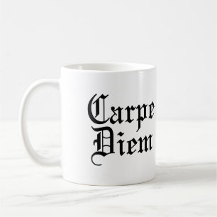 Carpe Diem - Seize The Day - Latin Phrase Coffee Mug