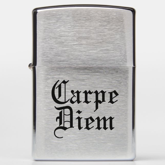 Carpe Diem - Seize The Day - Latin Phrase Zippo Lighter (Front)