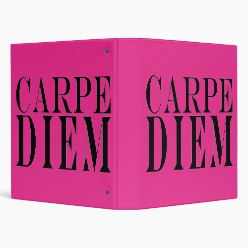 Carpe Diem Seize the Day Latin Quote Happiness 3 Ring Binder
