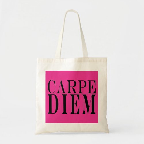 Carpe Diem Seize the Day Latin Quote Happiness Tote Bag
