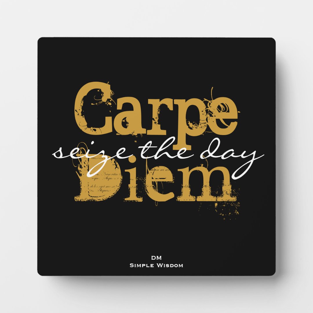 Carpe Diem 