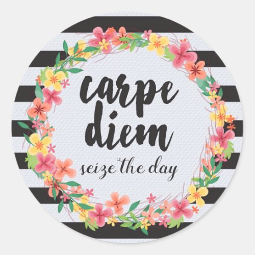 Carpe Diem  Seize The Day Quote Classic Round Sticker