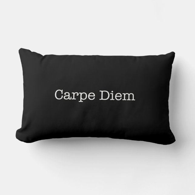 Carpe Diem Seize the Day Quote - Quotes Lumbar Pillow (Front)