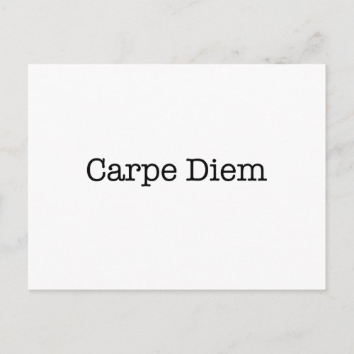 Carpe Diem Seize the Day Quote _ Quotes Postcard