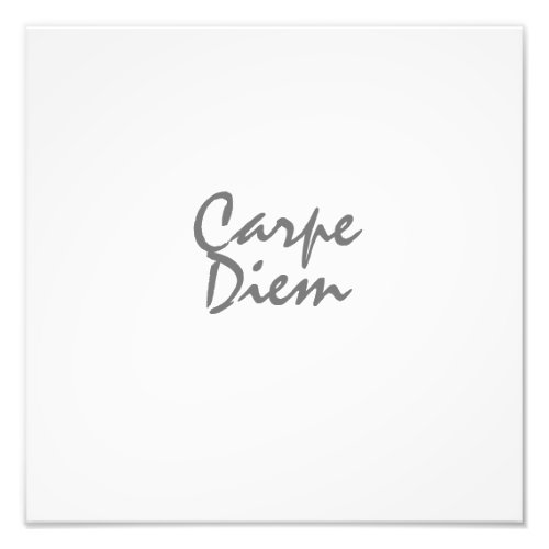 Carpe Diem simple modern script   Photo Print