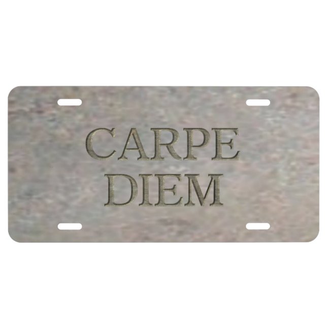 Carpe Diem Stone aluminum car license plate (Front)