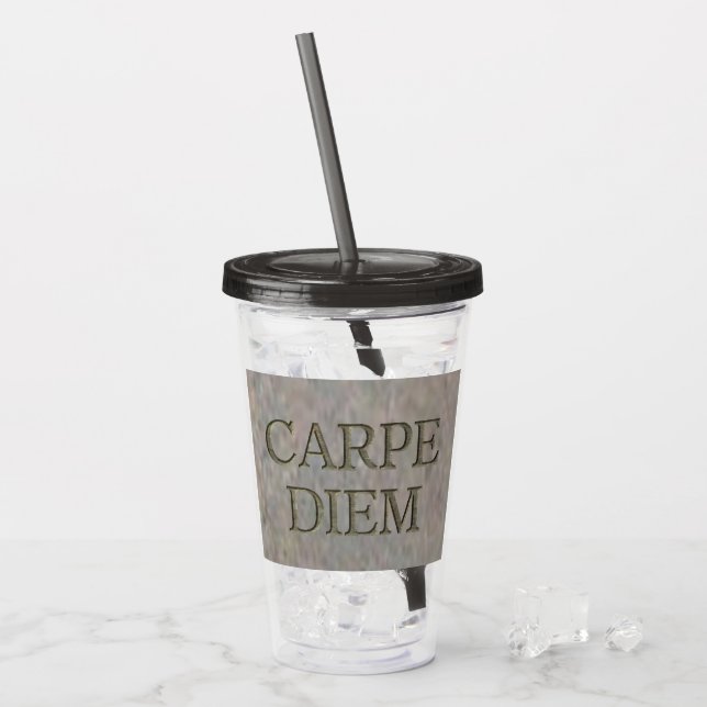 Carpe Diem Stone gray acrylic tumbler (Front Ice)