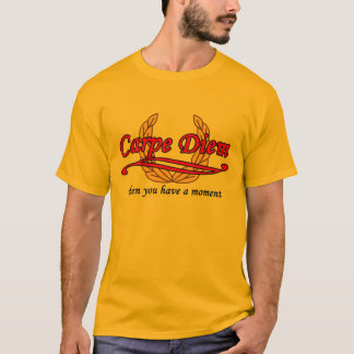 Carpe Diem T-Shirt