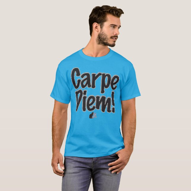 Carpe Diem T-Shirt (Front Full)