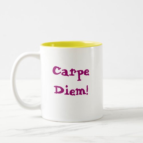 Carpe Diem Two_Tone Coffee Mug