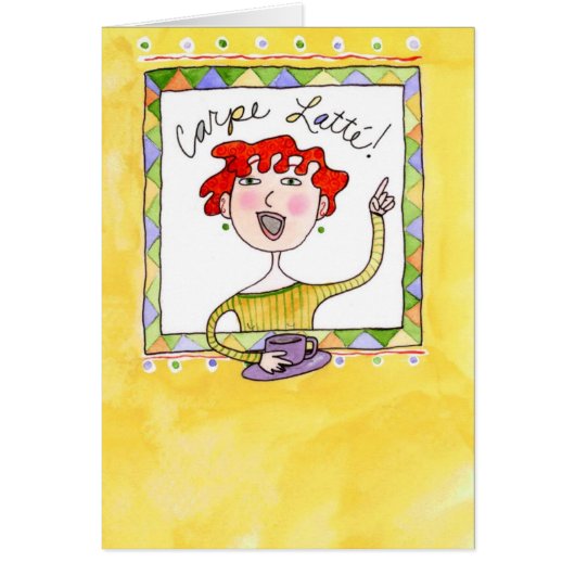 Carpe Latté Cards (Front)