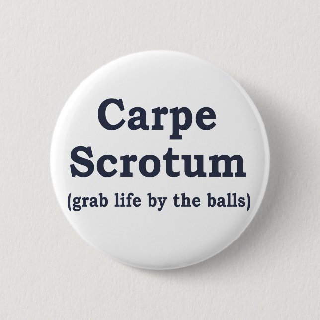 Carpe Scrotum Button (Front)