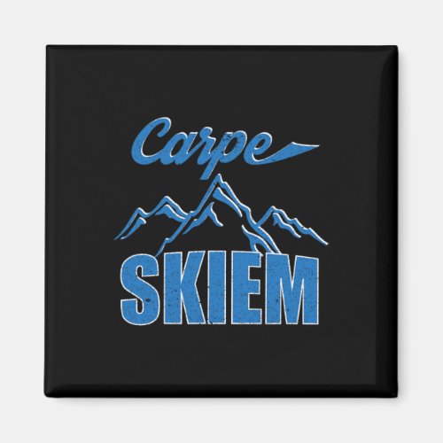 Carpe Skiem Shirt Funny Winter Skiing Snowboarding Magnet